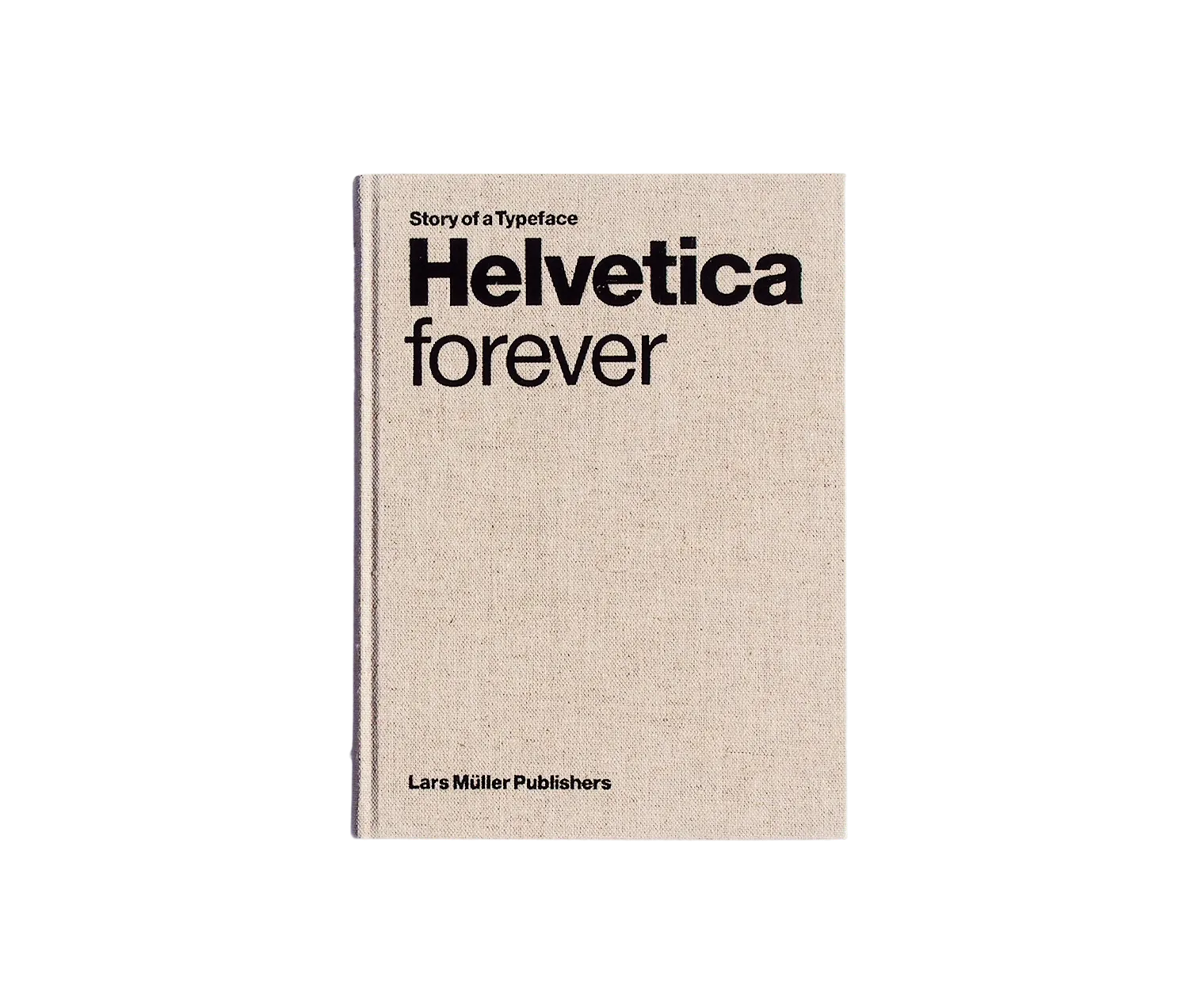 Helvetica Forever